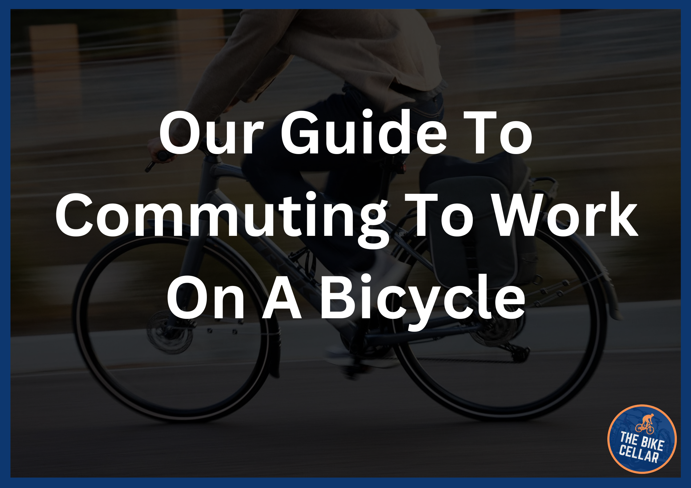Looking To Start Cycling To Work?